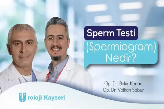 Sperm testi nasıl yapılır?